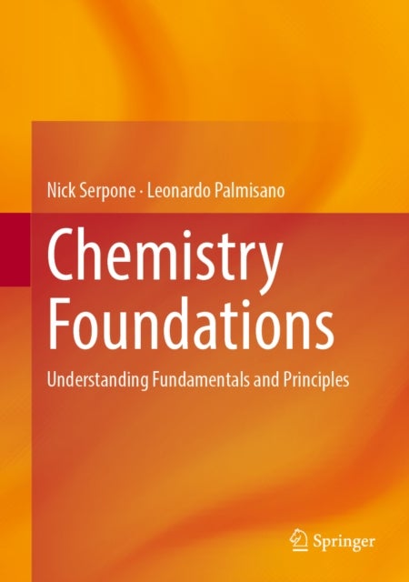 Chemistry Foundations - Understanding Fundamentals and Principles