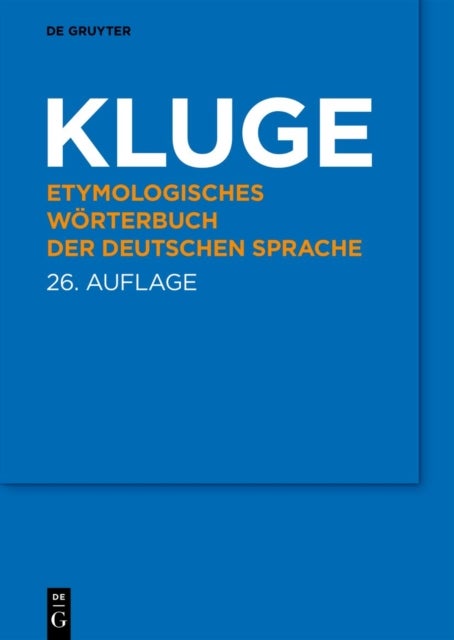 Kluge - Etymologisches Worterbuch Der Deutschen Sprache