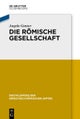 Die Romische Gesellschaft