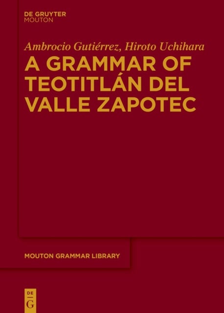 A Grammar of Teotitlan del Valle Zapotec
