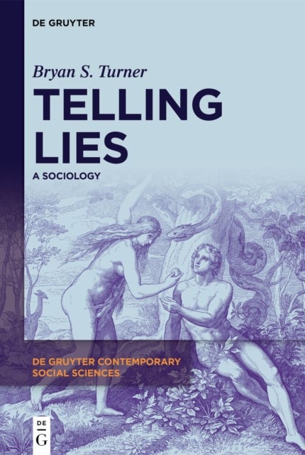 Telling Lies - A Sociology