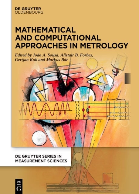 Mathematical and Computational Approaches in Metrology