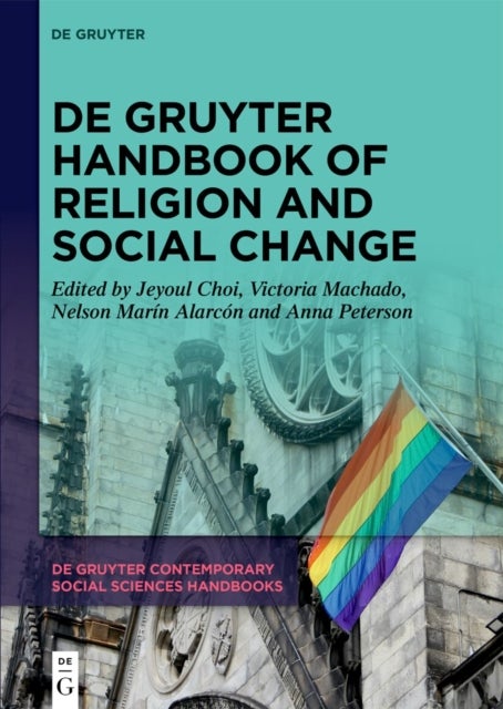 De Gruyter Handbook of Religion and Social Change