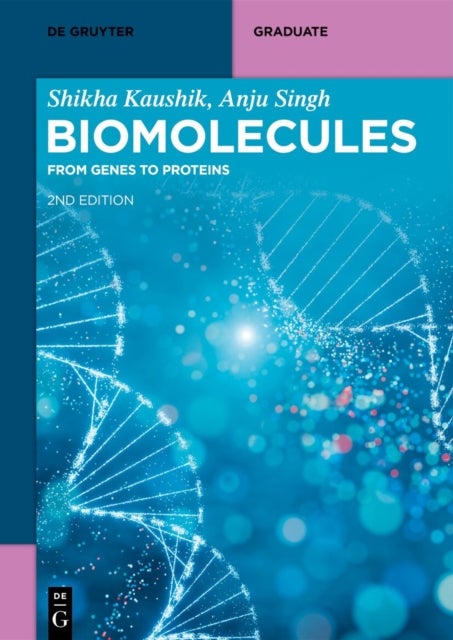 Biomolecules - From Genes to Proteins
