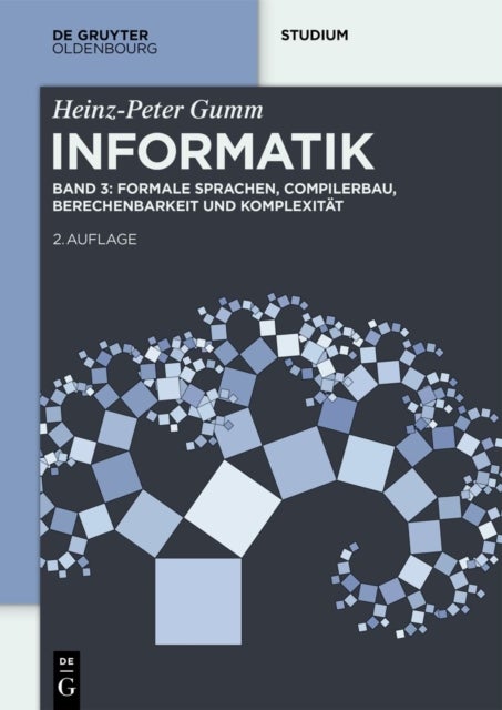 Informatik - Formale Sprachen, Compilerbau, Berechenbarkeit Und Komplexitat