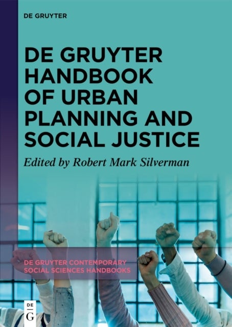 De Gruyter Handbook of Urban Planning and Social Justice