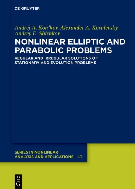 Nonlinear Elliptic and Parabolic Problems