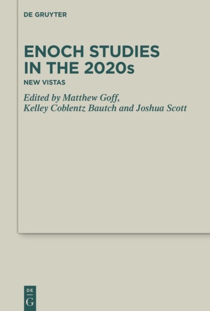 Enoch Studies in the 2020s - New Vistas