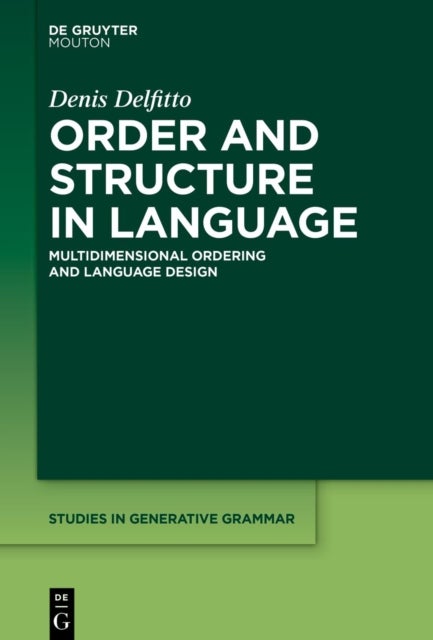 Order and Structure in Language - Multidimensional Ordering and Language Design