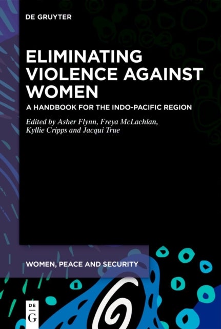 Eliminating Violence Against Women - A Handbook for the Indo-Pacific Region
