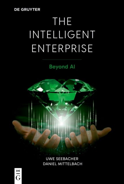 The Intelligent Enterprise - Beyond AI