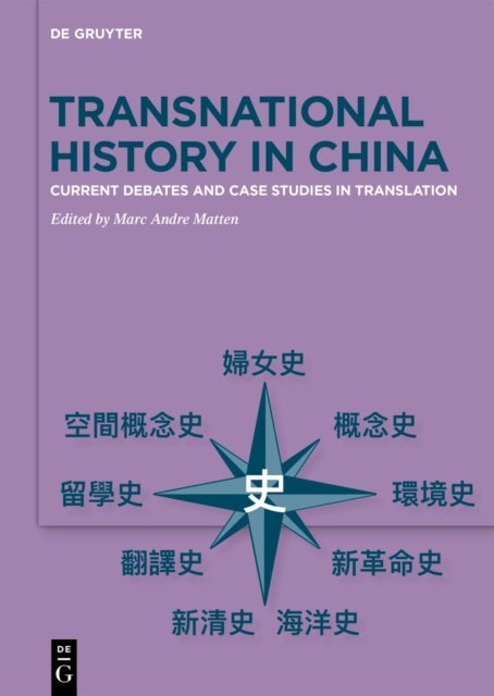 Transnational History in China - Current Debates and Case Studies in Translation