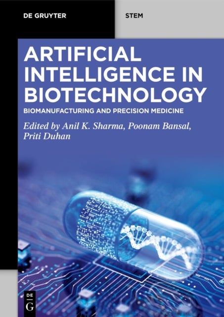 Artificial Intelligence in Biotechnology - Biomanufacturing and Precision Medicine