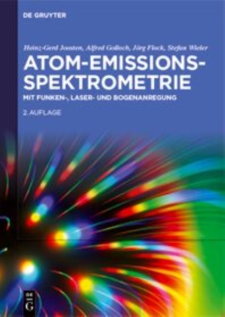 Atom-Emissions-Spektrometrie - Mit Funken-, Laser- Und Bogenanregung