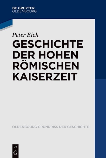 Geschichte Der Hohen Romischen Kaiserzeit