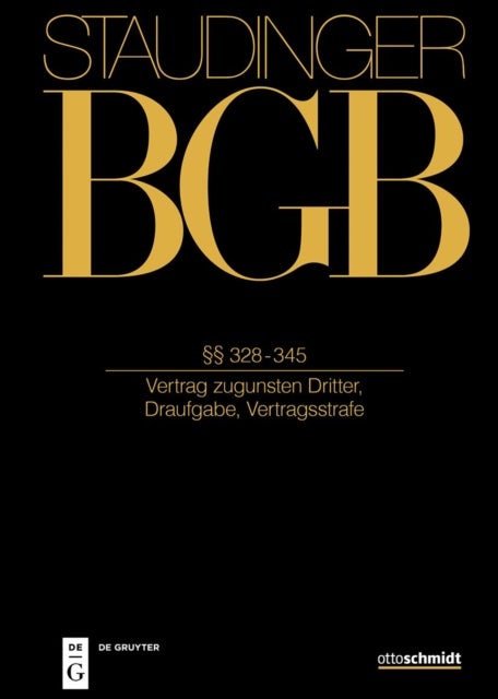§§ 328-345 - (Vertrag Zugunsten Dritter, Draufgabe, Vertragsstrafe)