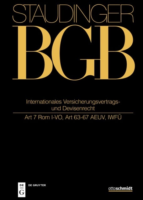 Internationales Versicherungsvertrags- Und Devisenrecht - Art 7 ROM I-Vo, Art 63-67 Aeuv, Iwfu