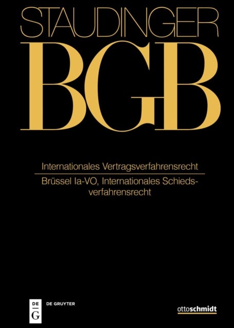 Internationales Vertragsverfahrensrecht - Brussel Ia-Vo, Internationales Schiedsverfahrensrecht