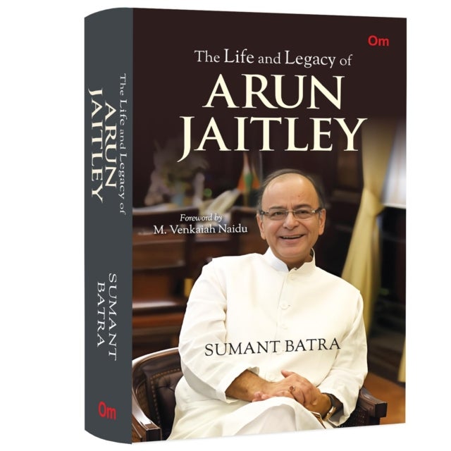 The Life and Legacy of Arun Jaitley