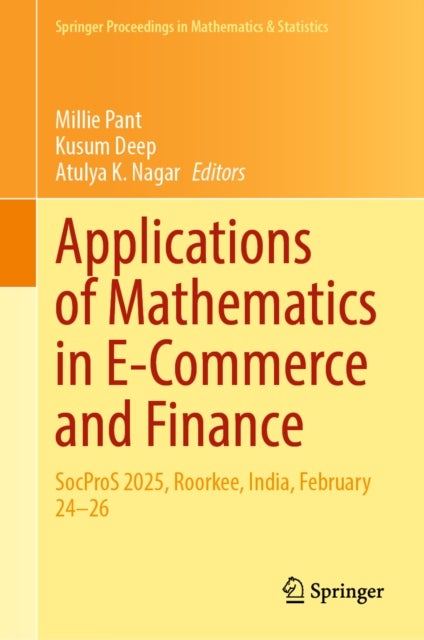 Applications of Mathematics in E-Commerce and Finance - SocProS 2025, Roorkee, India, February 24–26