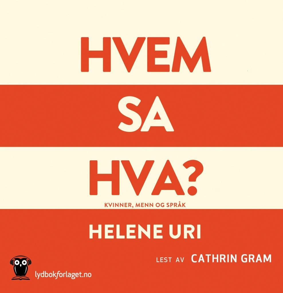 Hvem sa hva? - kvinner, menn og språk