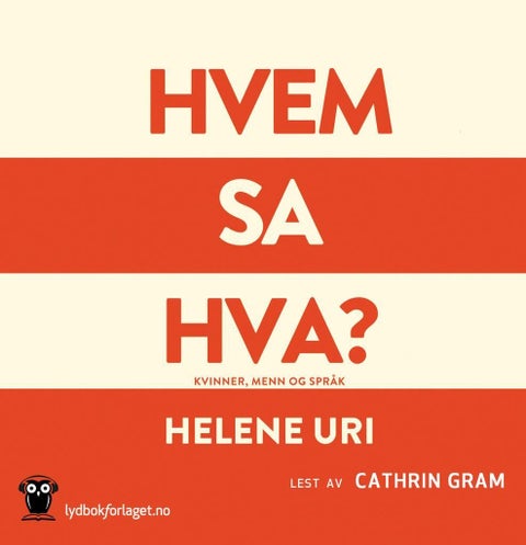 Hvem sa hva? - kvinner, menn og språk