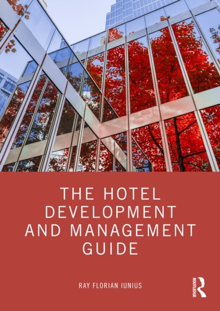 The Hotel Development and Management Guide
