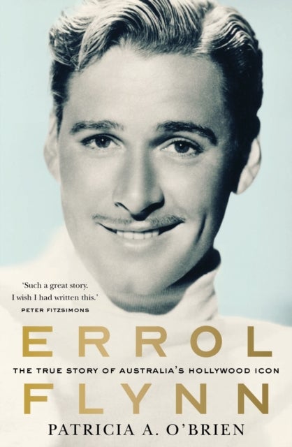 Errol Flynn av Patricia A. O'Brien