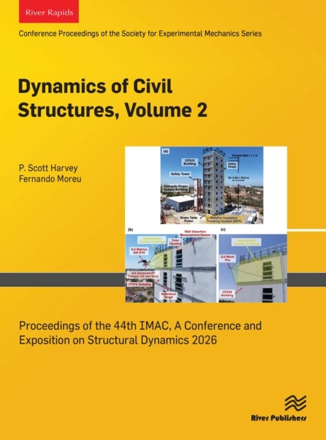 Dynamics of Civil Structures, 2026 av Fernando Moreu, P. Scott Harvey
