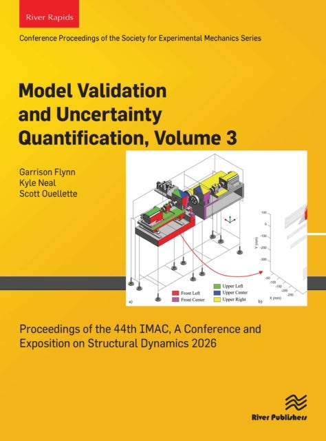 Model Validation and Uncertainty Quantification, 2026 av Garrison Flynn, Scott Ouellette, Kyle Neal