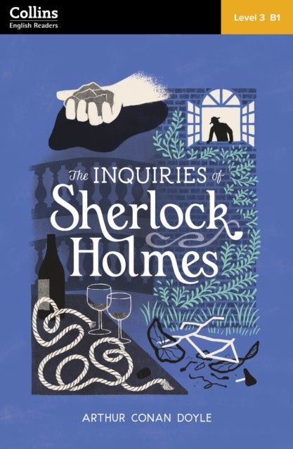The Inquiries of Sherlock Holmes: Level 3 – intermediate (B1)