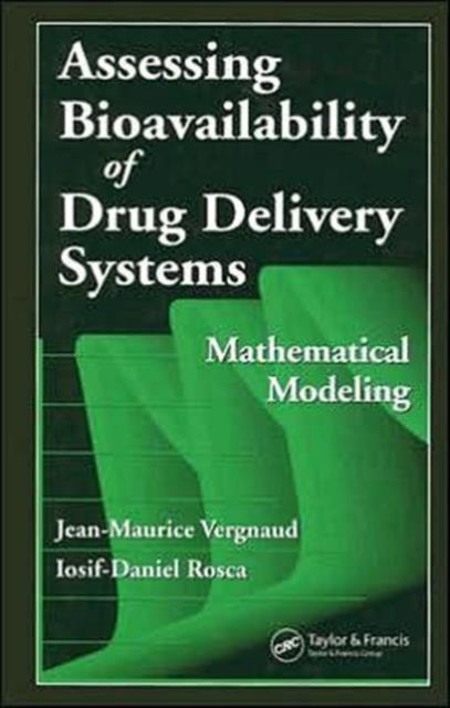 Assessing Bioavailablility of Drug Delivery Systems - Mathematical Modeling