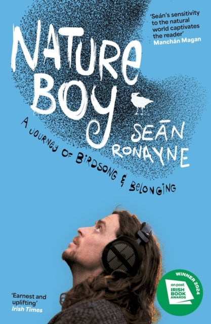Nature Boy - A journey of birdsong and belonging