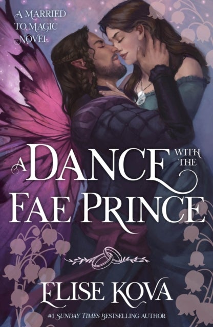 A Dance with the Fae Prince - the utterly addictive fantasy romance standalone inspired by Psyche and Eros