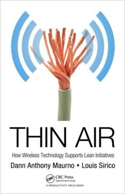 Thin Air - How Wireless Technology Supports Lean Initiatives