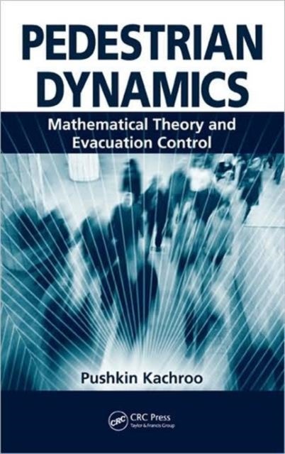 Pedestrian Dynamics - Mathematical Theory and Evacuation Control