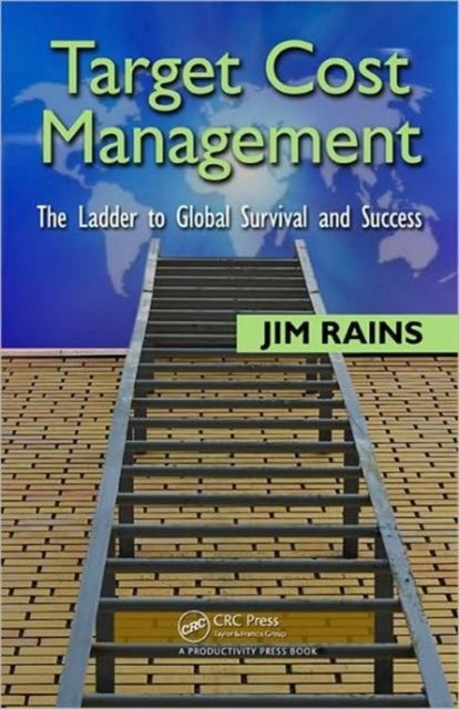 Target Cost Management - The Ladder to Global Survival and Success