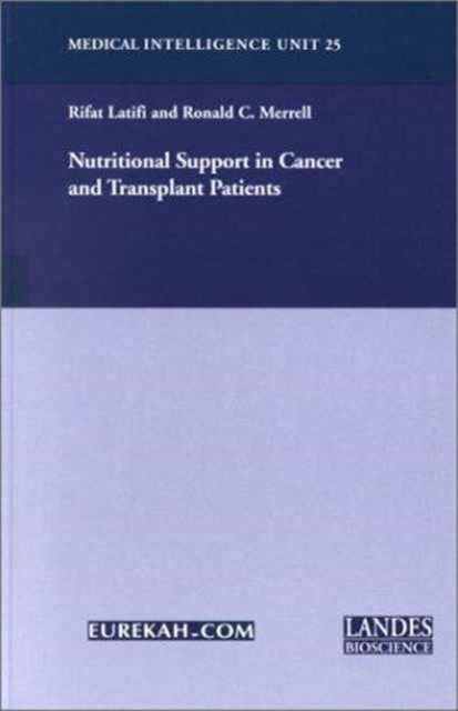 Nutritional Support in Cancer and Transplant Patients