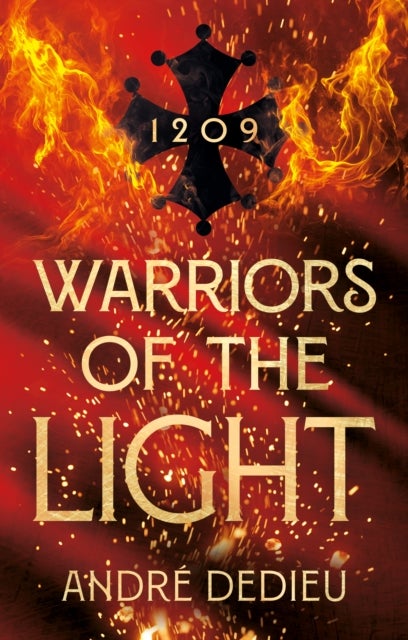 Warriors of the Light - Esclarmonde de Foix and the Cathar Legacy