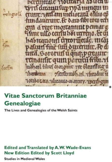 Vitae Sanctorum Britanniae Et Genealogiae - The Lives and Genealogies of the Welsh Saints