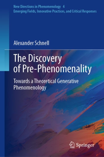 The Discovery of Pre-Phenomenality - Towards a Theoretical Generative Phenomenology