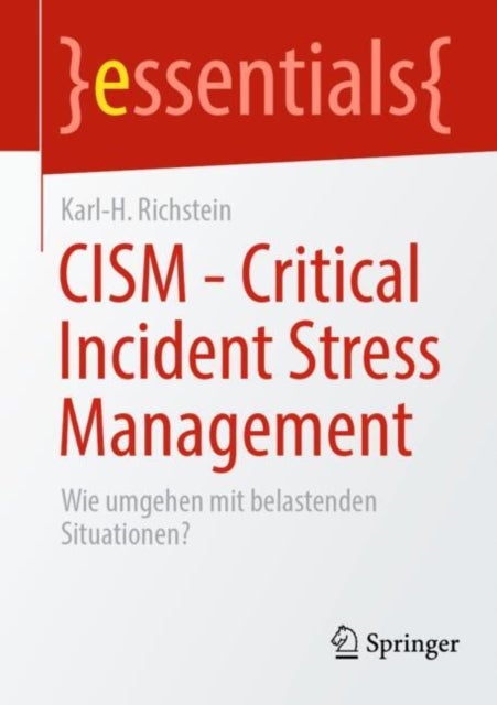 CISM - Critical Incident Stress Management - Wie umgehen mit belastenden Situationen?