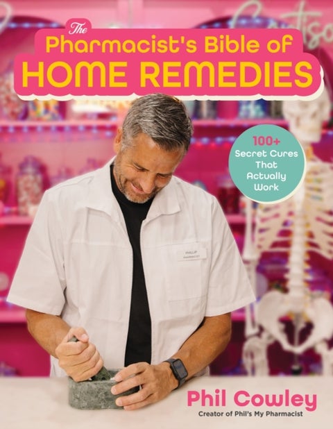 Pharmacist's Bible of Home Remedies - 100+ Secret Cures That Actually Work