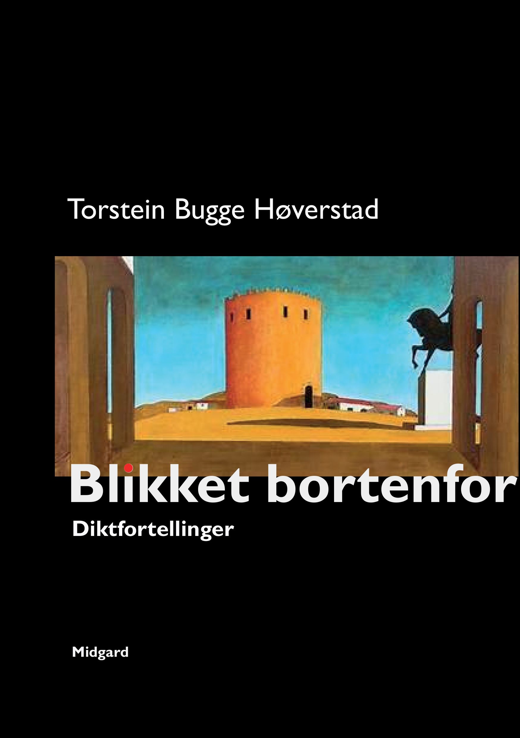 Blikket bortenfor