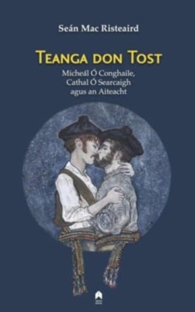 Teanga don Tost - Micheal O Conghaile, Cathal O Searcaigh agus an Aiteacht