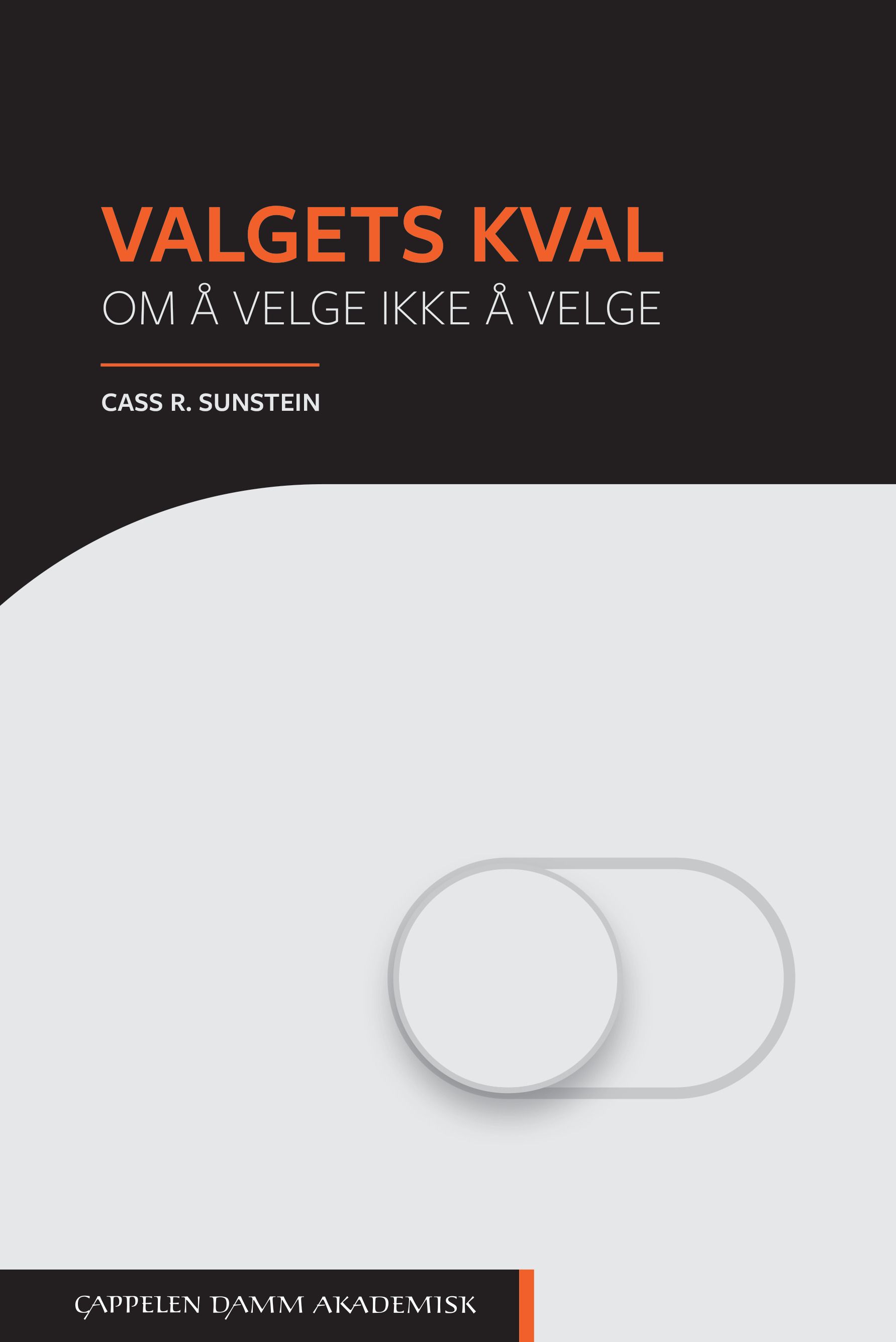 Valgets kval - om å velge ikke å velge