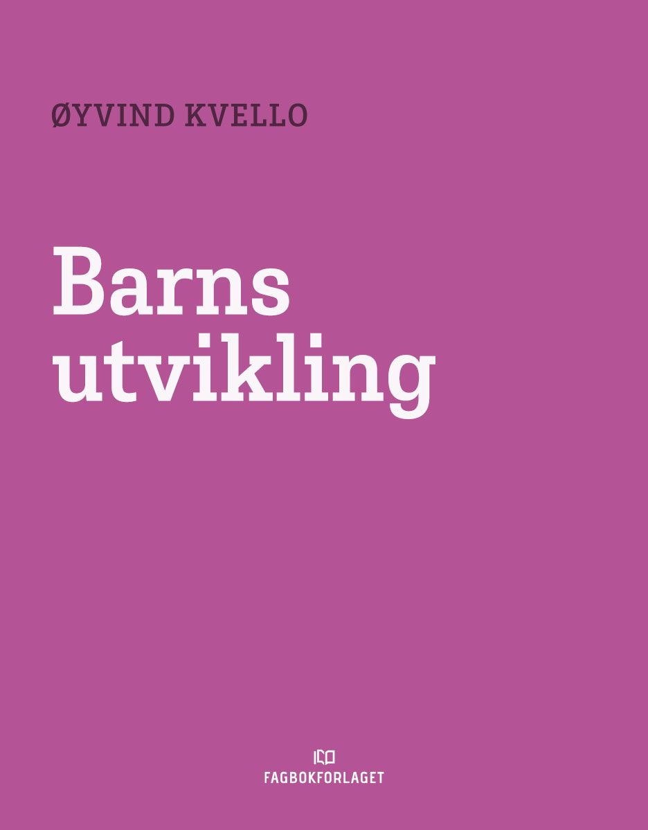 Barns utvikling - Frem til 7 års alder