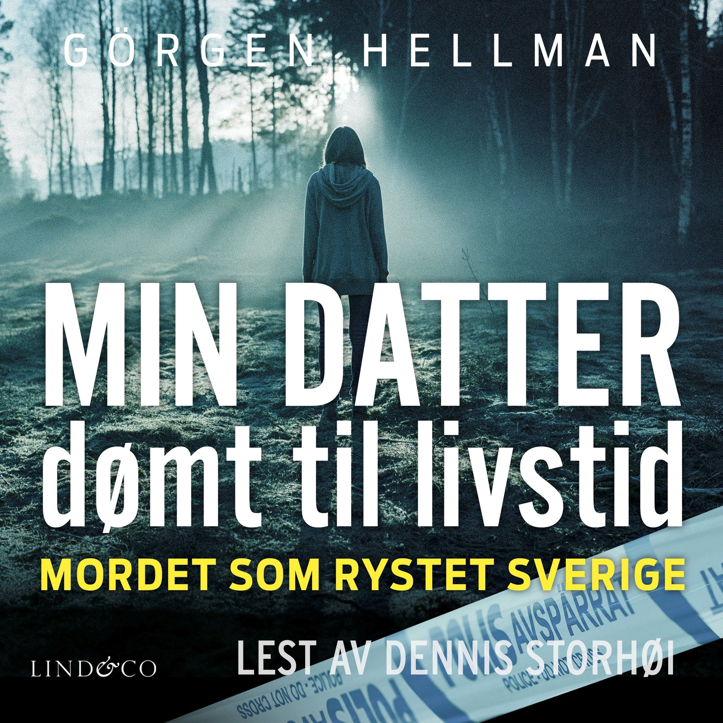 Min datter, dømt til livstid