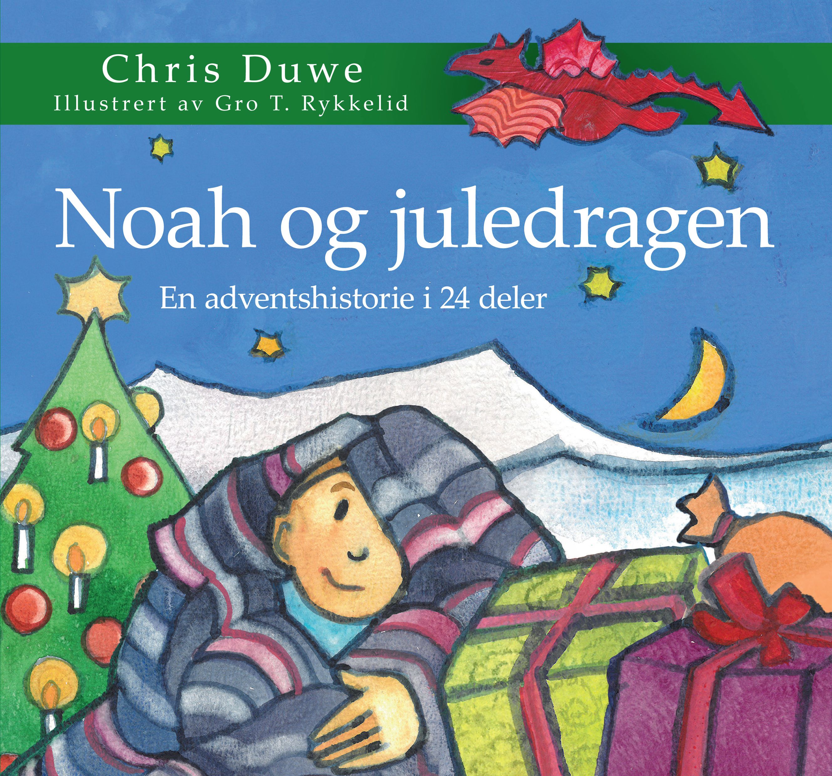 Noah og juledragen - en adventshistorie i 24 deler
