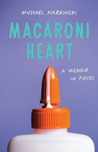 Macaroni Heart av Michael Narkunski